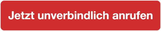 Jetzt unverbindlich anrufen